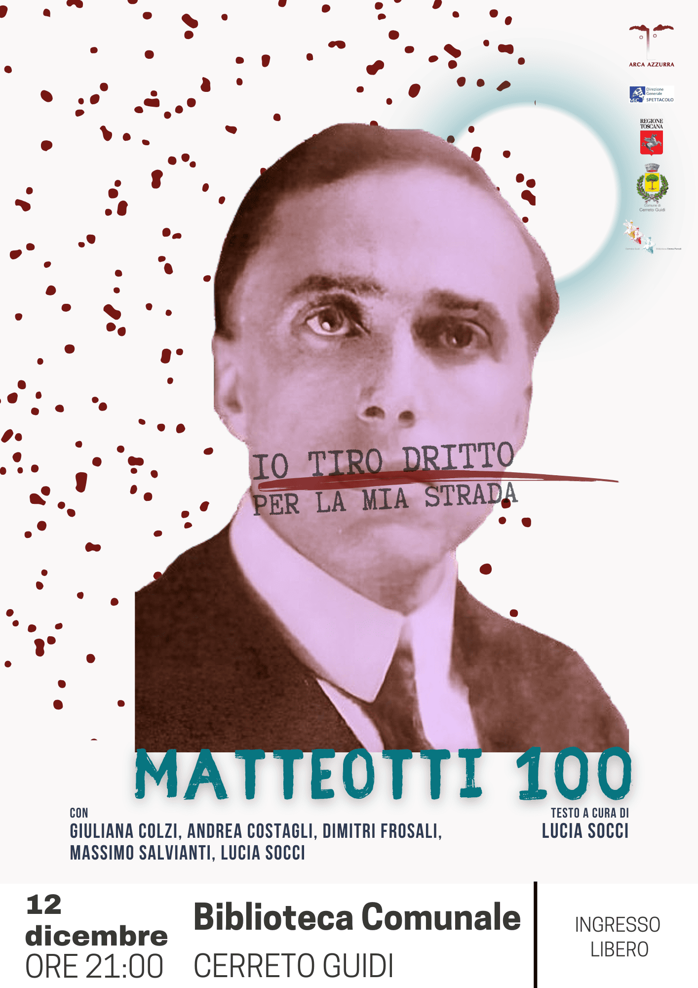 Locandina spettacolo Mattetti 100 - Io tiro dritto per la mia strada