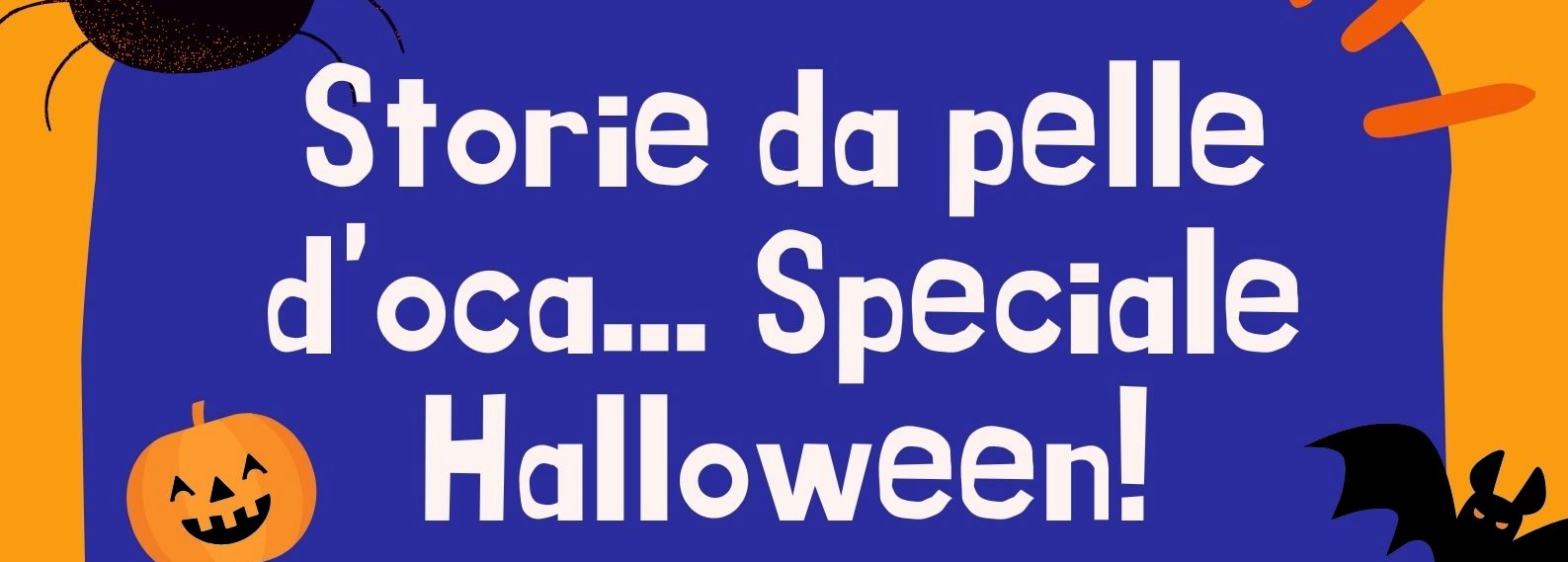 STORIE DA PELLE D'OCA... SPECIALE HALLOWEEN!