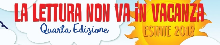 Immagine con il titolo dell'iniziativa La lettura non va in vacanza